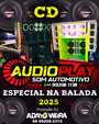 CD- AUDIO PLAY SOM AUTOMOTIVO 2025