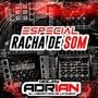 CD ESPECIAL RACHA DE SOM
