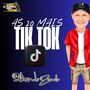 TIK TOK AS 20 MAIS TOPS