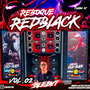 REBOQUE REDBLACK VOL 02 - DJ BLEBYT 2025