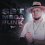 Set Mega Funk 2025 do WF