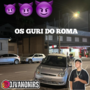 OS GURI DE NOVA ROMA