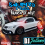 CD - Saveiro Cross Branca De Neve