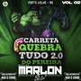 CD CARRETA QUEBRA TUDO 2 0  VOLUME 02