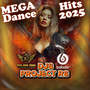 MEGA Dance Hits 2025  DJs Project Rs