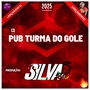 CD PUB TURMA DO GOLE