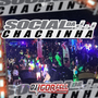 Cd Social da Chacrinha By Dj Igor Fell