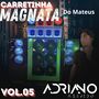 CD CARRETINHA MAGNATA DO MATEUS VOL 05