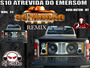 CD S10 ATREVIDA DO EMERSOM VOL 11