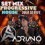 SET MIX PROGRESSIVE HOUSE EXCLUSIVE