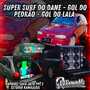 GOL DO LALA SUPER SURF DO DANE GOL DO PE