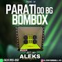 PARATI BOMBOX DO BG SERTANEJO