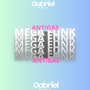 MEGA FUNK ANTIGAS DJ GABRIEL OFICIAL