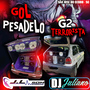 CD - Gol Pesadelo e G2 Terrorista