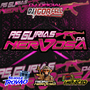 Cd As Gurias da Nervosa By Dj Igor Fell