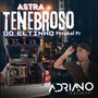 CD ASTRA TENEBROSO DO ELTINHO