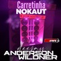 Carretinha Nokaut - DJAndersonWildner