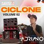CD SAVEIRO CICLONE VOL 02
