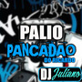 CD - Palio Pancadao - DJ Juliano