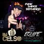 Embassados  DJ Celso AO vivo
