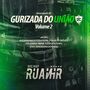 CD GURIZADA DO UNIAO - VOLUME 2
