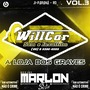 CD WILL CAR A LOJA DOS GRAVES VOL 03
