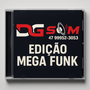 CD DG SOM ED. MEGA FUNK