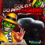 Gol G3 do Pepe Moreno - Dj Moises Moura