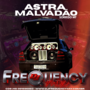 CD Astra Malvadao - DJFrequencyMix