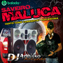 CD SAVEIRO MALUCA 2016