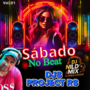 Sabado no Beat  DJs Project RS