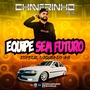 CD Equipe Sem Futuro Vol.16