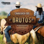 CAVALGADA DOS BRUTOS