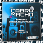 CD - Os Cabra Macho - DJ Gabriel Pr