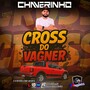 CD Cross Do Vagner