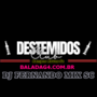 EQUIPE DESTEMIDOS CLUB DJFERNANDOMIXSC