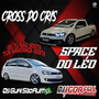 Cross do Cris e Space do Leo
