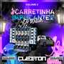CD CARRETINHA IMPLICANTE DO WILLIAN VOL