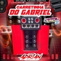 CD CARRETINHA DO GABRIEL