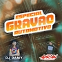 CD ESPECIAL GRAVAO DJ DAMY X DJ ADRIAN