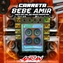 CD CARRETA BEBE AMIR BY DJ ADRIAN