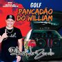 GOLF PANCADAO DO WILLIAN