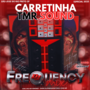 CD Carretinha TMR Sound - DJFrequencyMix