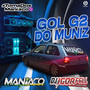 Cd Gol G2 Do Muniz By Dj Igor Fell