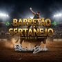 BARRETAO SERTANEJO REMIX 2025