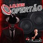 LOJAS OFERTAO DISTRIBUIDORA