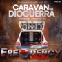 CD Caravan do Dioguerra Vol5 - Frequency