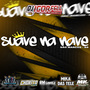 Cd Suave na Nave SM By Dj Igor Fell