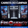 CD Carreta do Cumpadi - DJFrequencyMix