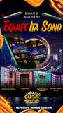 Equipe Ita sound - ITAPAGIPE D j Cuca Sp
